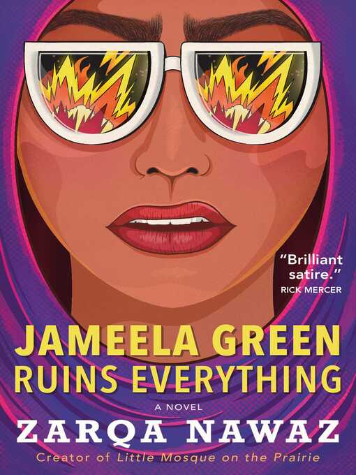 Title details for Jameela Green Ruins Everything by Zarqa Nawaz - Available